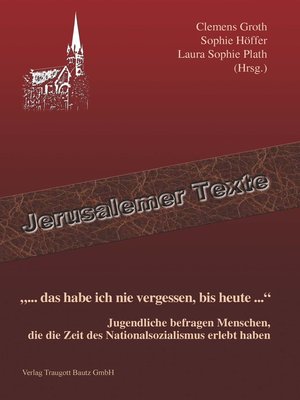 cover image of "... das habe ich nie vergessen, bis heute ..."